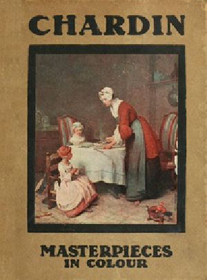 [Gutenberg 41886] • Chardin